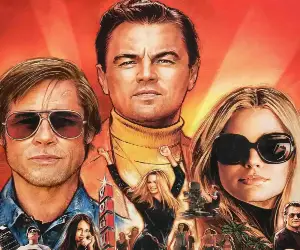 Once Upon a Time in Hollywood (2019). A Masterpiece of Nostalgia and Tarantino Magic